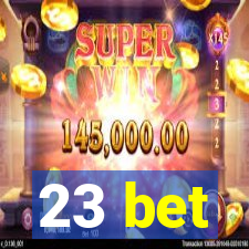 23 bet